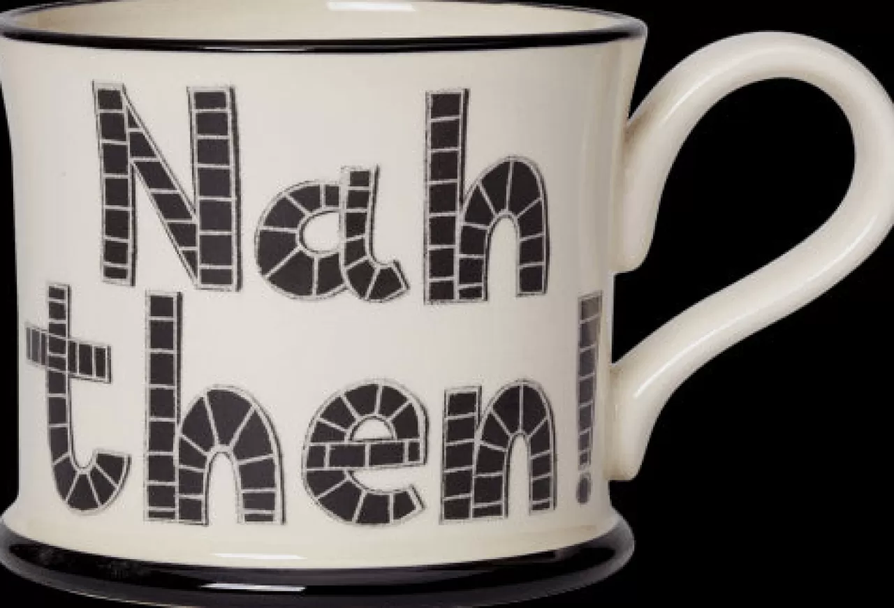 Fashion Moorland Pottery Nah Then Mug By